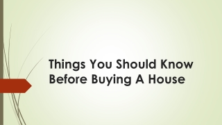 Things You Should Know Before Buying A House