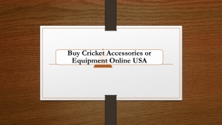 Buy Cricket Accessories or Equipment Online USA