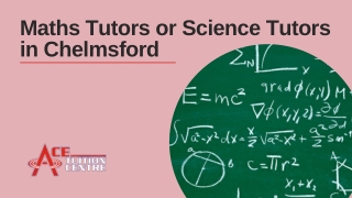 Maths Tutors or Science Tutors in Chelmsford