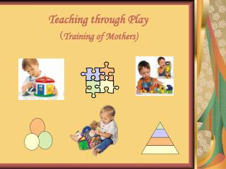 Teaching through Play