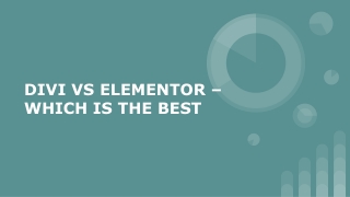 DIVI VS ELEMENTOR – WHICH IS THE BEST