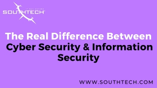 The Real Difference Between Cyber Security & Information Security