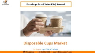 Disposable Cups Market Size Worth $3.8 billion by 2026 - KBV Research