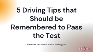 5 Tips for passing your driving test in California