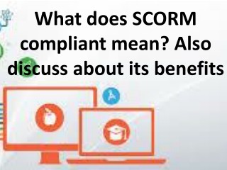 SCORM Compliant Development