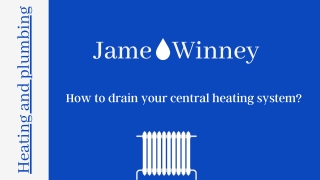 _How to drain your central heating system  James Winney