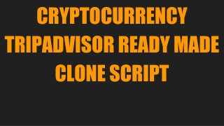 Cryptocurrency Tripadvisor Clone Script