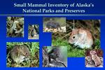 Small Mammal Inventory of Alaska s National Parks and Preserves