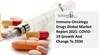 Global Immuno-Oncology Drugs Market Overview And Top Key Players by 2030