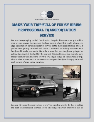 Make your trip full of fun by hiring professional transportation service