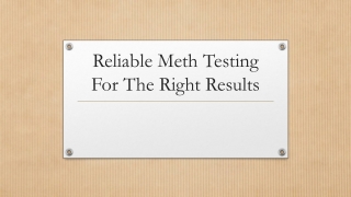 Reliable Meth Testing For The Right Results
