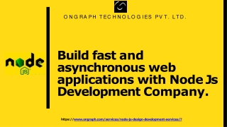 Build fast and asynchronous web applications with Node Js Development Company.