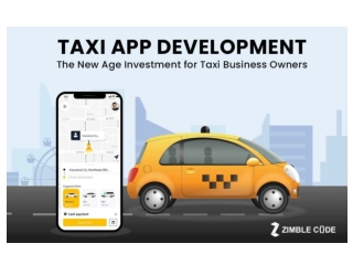 Taxi App Development: The New Age Investment for Taxi Business Owners
