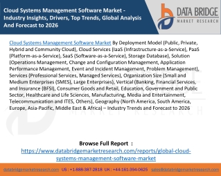 Cloud Systems Management Software Market - Industry Insights, Drivers, Top Trends, Global Analysis And Forecast to 2026