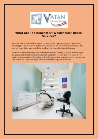 What Are The Benefits Of Westchester Dental Services?