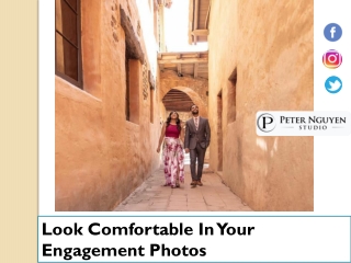 Look Comfortable In Your Engagement Photos