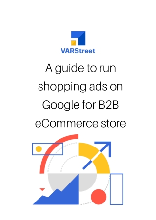 A guide to run shopping ads on Google for B2B eCommerce store