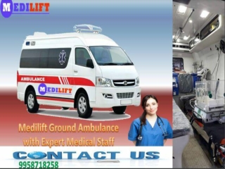 Choose Medilift Health Care Road Ambulance Service in Ranchi and Varanasi