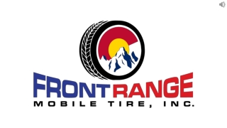 Emergency Mobile Tire Repair Services In Fort Collins, CO