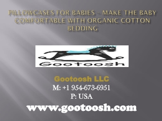 Pillowcases for Babies – Make The Baby Comfortable With Organic Cotton Bedding