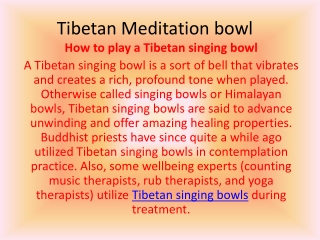 Tibetan Meditation bowl