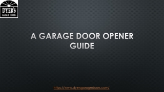 A GARAGE DOOR OPENER GUIDE