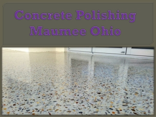 Concrete Polishing Maumee Ohio