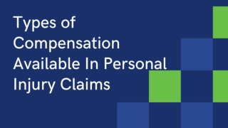 Types of Compensation Available In Personal Injury Claims