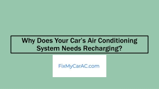 Why Does Your Car’s Air Conditioning System Needs Recharging?