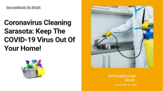 Coronavirus Cleaning Sarasota Keep The COVID-19 Virus Out Of Your Home!