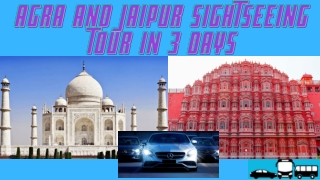 Agra and Jaipur sightseeing tour in 3 days