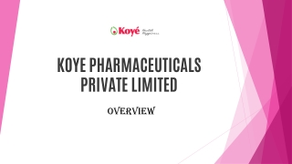 KOYE PHARMACEUTICALS PRIVATE LIMITED