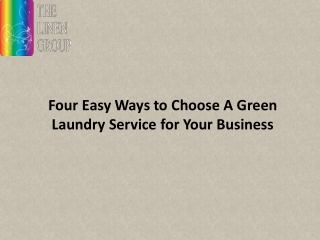 Four Easy Ways to Choose A Green Laundry Service for Your Business