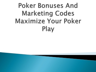 Poker-Bonuses-And-Marketing-Codes-Maximize-Your-Poker-Play