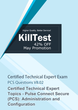 PCS Pulse Connect Secure (PCS) Administration and Configuration Killtest V8.02