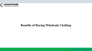 Benefits of Buying Wholesale Clothing