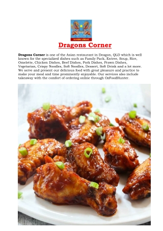 5% off - Dragons Corner Asian Menu Deagon, QLD