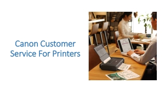 Canon Customer Service For Printers | SimplePrinterGuide