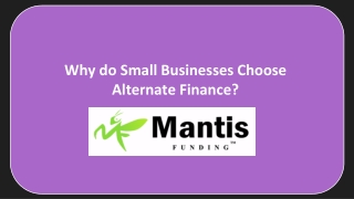 Why do Small Businesses Choose Alternate Finance?