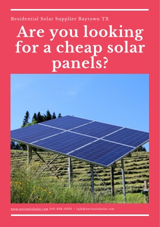 Are you looking for a cheap solar panels