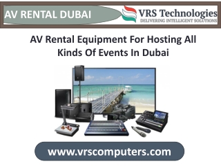 AV Rental Equipment For Hosting All Kinds Of Events In Dubai