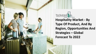 Hospitality Market Industry Trends And Emerging Opportunities Till 2030