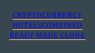 Readymade Hotels Combined Clone Script - CryptoCurrency Integrations