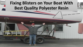 Some of the benefits of polyester resin for boats