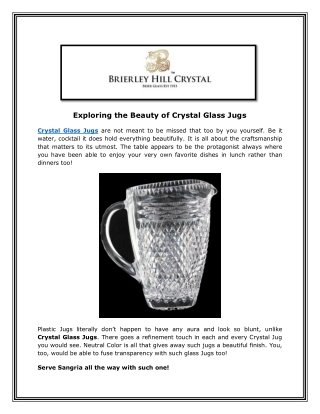 Exploring the Beauty of Crystal Glass Jugs