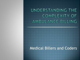 Understanding the Complexity of Ambulance Billing