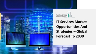 IT Services Market Size, Analysis, New Assessment And Forecast To 2025