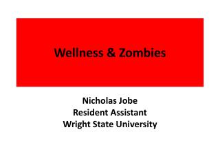 Wellness & Zombies