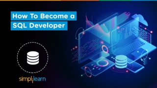 How To Become A SQL Developer | SQL Developer Career Path | SQL Developer | Simp