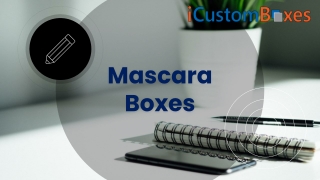 Mascara Boxes 11-05-2021